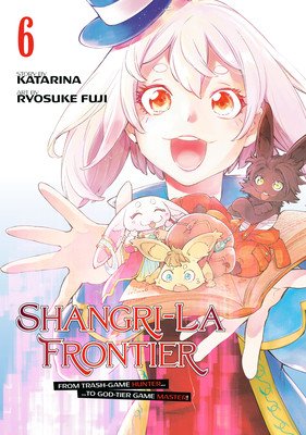 Shangri-La Frontier 6 (Fuji Ryosuke)(Paperback)