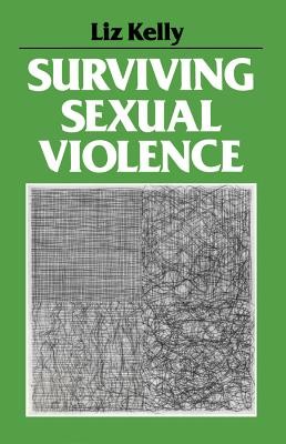 Surviving Sexual Violence (Kelly Liz)(Paperback)