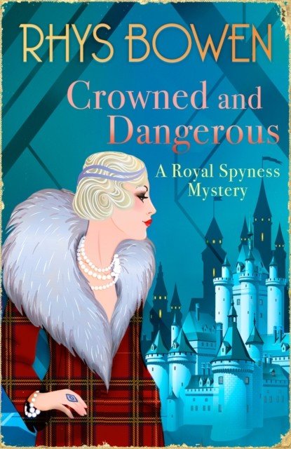 Crowned and Dangerous (Bowen Rhys)(Paperback / softback)