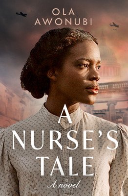 A Nurse's Tale (Awonubi Ola)(Paperback)