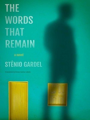 The Words That Remain (Gardel Stnio)(Paperback)