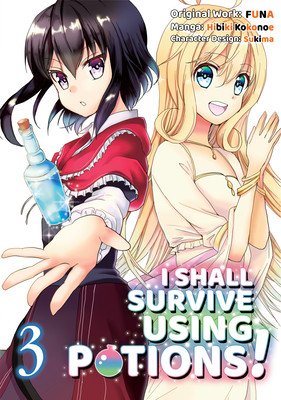 I Shall Survive Using Potions (Manga) Volume 3 (Funa)(Paperback)