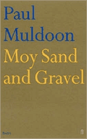 Moy Sand and Gravel (Muldoon Paul)(Paperback / softback)