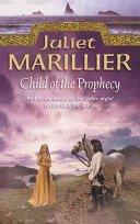Child of the Prophecy (Marillier Juliet)(Paperback / softback)