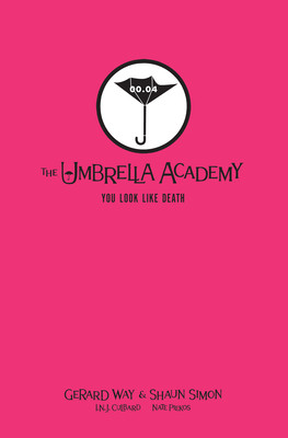 Tales from the Umbrella Academy: You Look Like Death Library Edition (Way Gerard)(Pevná vazba)