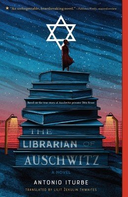 The Librarian of Auschwitz (Iturbe Antonio)(Paperback)