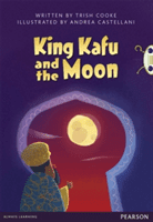 Bug Club Pro Guided Y3 King Kafu and the Moon (Cooke Trish)(Paperback / softback)