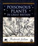 Poisonous Plants in Great Britain (Gillam Fred)(Paperback / softback)