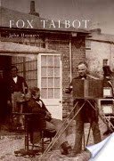 Fox Talbot - An Illustrated Life of Willian Henry Fox Talbot, 'Father of Modern Photography', 1800 -1877 (Hannavy John)(Paperback / softback)