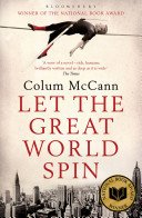 Let the Great World Spin (McCann Colum)(Paperback / softback)