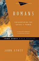 Romans: Encountering the Gospel's Power (Stott John)(Paperback)
