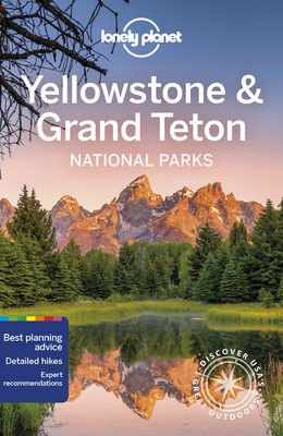 Lonely Planet Yellowstone & Grand Teton National Parks 6 (Mayhew Bradley)(Paperback)