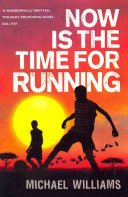 Now is the Time for Running (Williams Michael)(Paperback / softback)
