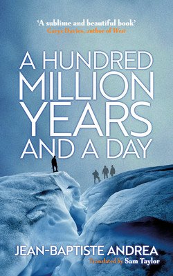 A Hundred Million Years and a Day (Andrea Jean-Baptiste)(Paperback)