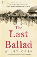 Last Ballad (Cash Wiley)(Paperback / softback)