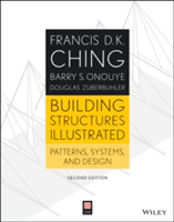 Building Structures Illustrated: Patterns, Systems, and Design (Ching Francis D. K.)(Paperback)