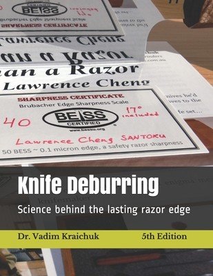 Knife Deburring: Science behind the lasting razor edge (Kraichuk Vadim)(Paperback)