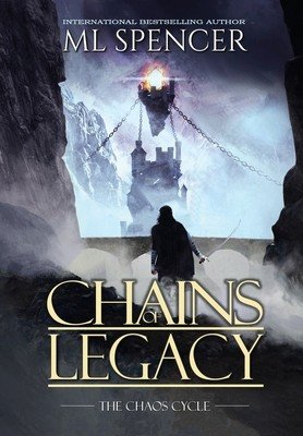 Chains of Legacy (Spencer ML)(Pevná vazba)