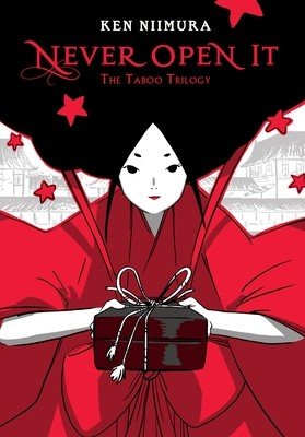 Never Open It: The Taboo Trilogy (Niimura Ken)(Paperback)