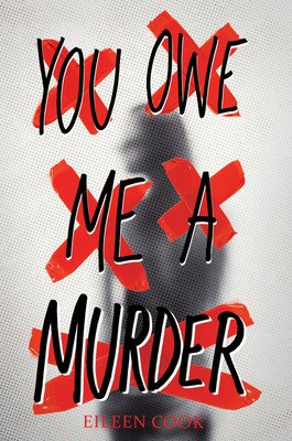 You Owe Me a Murder (Cook Eileen)(Paperback)