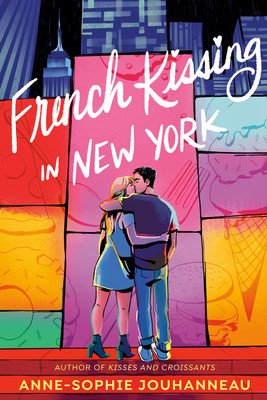 French Kissing in New York (Jouhanneau Anne-Sophie)(Paperback)