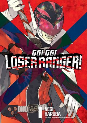 Go! Go! Loser Ranger! 1 (Haruba Negi)(Paperback)