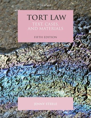 Tort Law: Text, Cases, and Materials (Steele Jenny)(Paperback)
