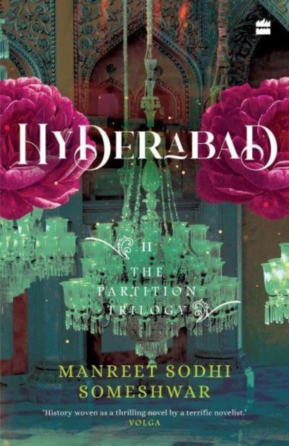 Hyderabad - Book 2 of The Partition Trilogy (Someshwar Manreet Sodhi)(Paperback / softback)