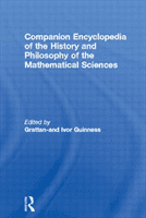 Companion Encyclopedia of the History and Philosophy of the Mathematical Sciences(Undefined)