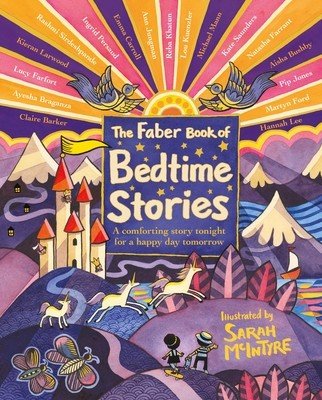 The Faber Book of Bedtime Stories: A Comforting Story Tonight for a Happy Day Tomorrow (Various Various)(Pevná vazba)