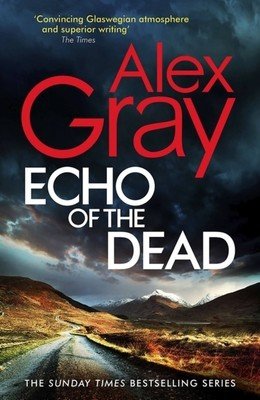 Echo of the Dead (Gray Alex)(Paperback)