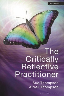 The Critically Reflective Practitioner (Thompson Sue)(Paperback)