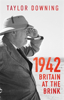 1942: Britain at the Brink (Downing Taylor)(Paperback / softback)