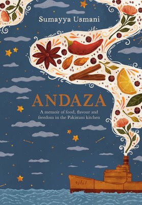 Andaza: A Memoir of Food, Flavour and Freedom in the Pakistani Kitchen (Usmani Sumayya)(Pevná vazba)