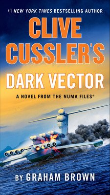 Clive Cussler's Dark Vector (Brown Graham)(Mass Market Paperbound)