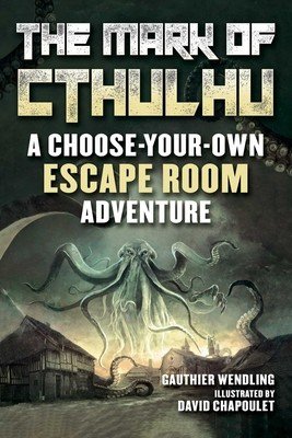 The Mark of Cthulhu: An Escape Room Adventure Book (Wendling Gauthier)(Paperback)