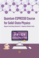 Quantum Espresso Course for Solid-State Physics: A Hands-On Guide (Tuan Hung Nguyen)(Pevná vazba)