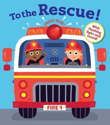 To the Rescue! (Acampora Courtney)(Board Books)