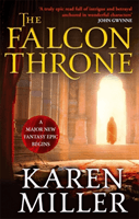Falcon Throne - Book One of the Tarnished Crown (Miller Karen)(Paperback / softback)