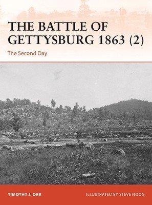 The Battle of Gettysburg 1863 (2): The Second Day (Orr Timothy)(Paperback)