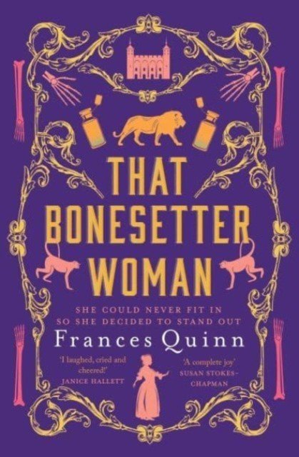 That Bonesetter Woman - the new feelgood novel from the author of The Smallest Man (Quinn Frances)(Paperback / softback)