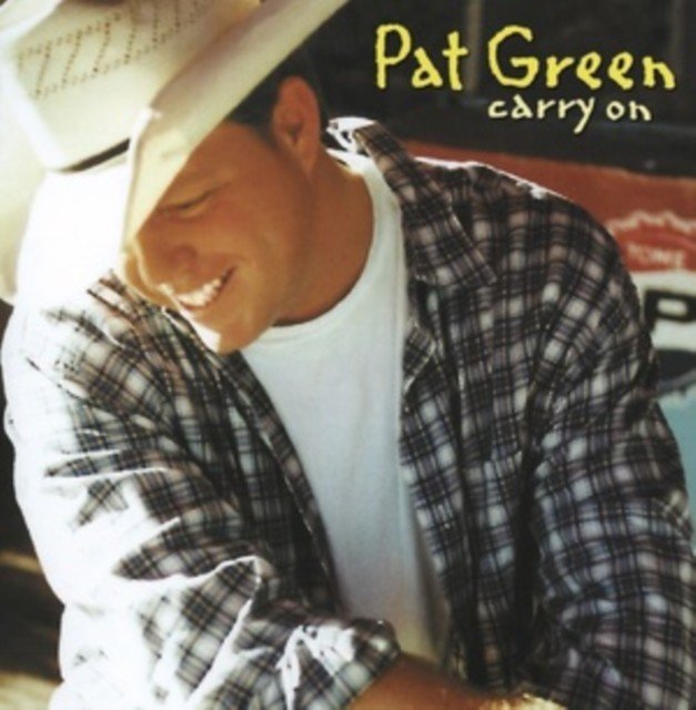Carry On (Pat Green) (Vinyl / 12