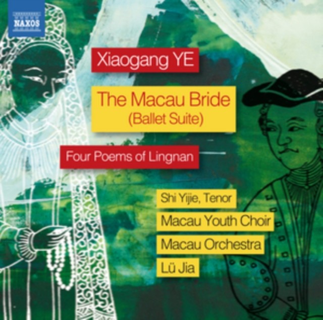Xiaogang Ye: The Macau Bride (CD / Album)