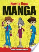 How to Draw Manga (Giannotta Andrs Bernardo)(Paperback)