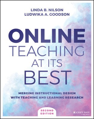 Online Teaching at Its Best: Merging Instructional Design with Teaching and Learning Research (Nilson Linda B.)(Paperback)