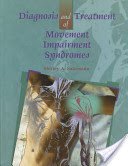 Diagnosis and Treatment of Movement Impairment Syndromes (Sahrmann Shirley)(Pevná vazba)