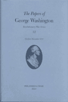 The Papers of George Washington, 12: October-December 1777 (Washington George)(Pevná vazba)