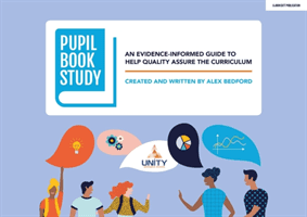 Pupil Book Study - An evidence-informed guide to help quality assure the curriculum (Bedford Alex)(Paperback / softback)