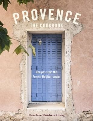 Provence - Recipes from the French Mediterranean (Craig Caroline)(Pevná vazba)