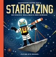 Professor Astro Cat's Stargazing (Newman Ben)(Pevná vazba)